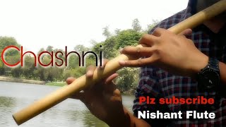 Chashni Song  Bharat  Flute cover  Vishal amp Shekhar ft Abhijeet Srivastava  Nishant Flute [upl. by Israel]