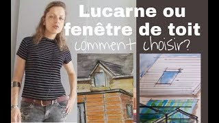 Choisir une lucarne ou une fenetre de toit [upl. by Repsac]