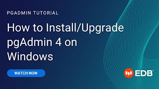 How to InstallUpgrade pgAdmin 4 on Windows [upl. by Lemhaj]