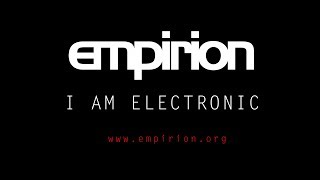 empirion  I Am Electronic official video by Vj Grobkorn [upl. by Alokin]