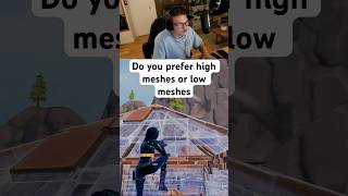 High meshes or low meshes trending fortnite [upl. by Felic397]