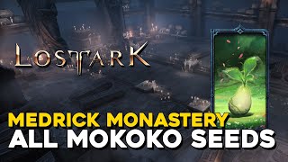 Lost Ark All Medrick Monastery Mokoko Seed Locations [upl. by Nashbar539]