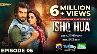 Ishq Hua Episode 05  Eng Sub Digitally Presented by Jhalak Beauty Cream  1st September 2024 [upl. by Inaoj]