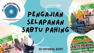 Pengajian Selapanan Sabtu Pahing 12 Oktober 2024Proker Pokja 1 [upl. by Scutt895]