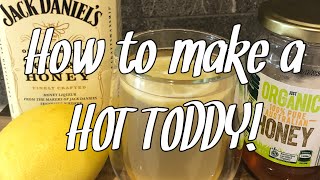 How to make a Hot Toddy The perfect drink with whiskey for a cold winter night [upl. by Willy183]