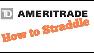 How to buy a straddle W Td Ameritrade 3 min [upl. by Lunna]