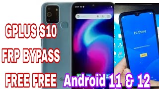 Gplus S10 Frp Bypass Android 11 And 12 100 Working [upl. by Acie]