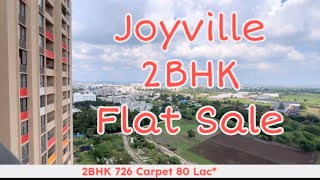 Joyville 2bhk flat for sale Resale Flat 726 Carpet 80 Lakh  call for flat booking  7972736710 [upl. by Kyte]