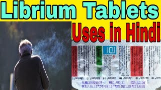 Librium Tablets Uses in Hindi  chlordiazepoxide Tablets [upl. by Ahsinrat]