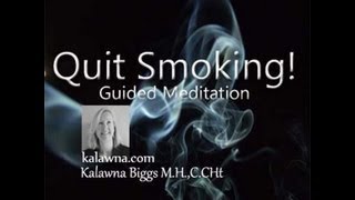 Quit Smoking Guided Meditation [upl. by Arehs196]