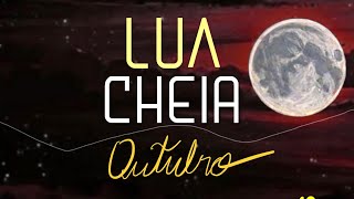 LUA CHEIA SIMPATIAS E PREVISÕES [upl. by Shirah661]