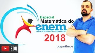 Enem 2018  Logaritmos  Dicas e Macetes  Curso Completo 01100 [upl. by Klinges]