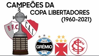 Campeões Da Copa Libertadores Da América 19602021  Com Evolução Nos Escudos [upl. by Ynaffi514]