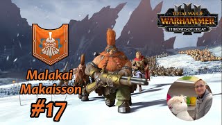 Thunder barging in  Malakai Makaisson EP17  Total War WARHAMMER III [upl. by Alak396]