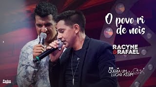 O Povo Ri de Nois  Racyne e Rafael [upl. by Aksoyn234]