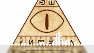 DECIPHERGRAVITY FALLS BILL CHIPHER SONG REMIX [upl. by Aural145]