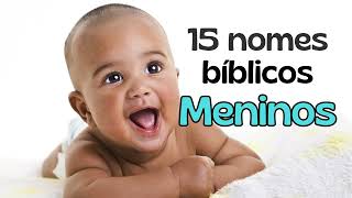 15 nomes bíblicos de meninos 👦 Nomes Populares [upl. by Richie]