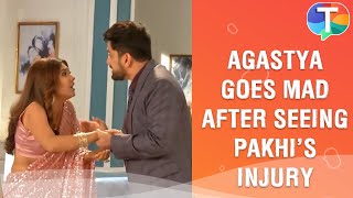 Agastya goes CRAZY amp panics after seeing Pakhis injury  Fanaa  Ishq Mein Marjawan [upl. by Egreog]