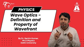 Wave Optics  Definition and Property of Wavefront  Physics  S Chand Academy [upl. by Anwat]