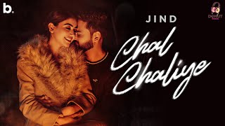 Chal Chaliye  Official Music Video l Jind l Jagga Dhaliwal amp Kulvir l punjabisong [upl. by Stark421]