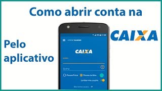 Como abrir conta na caixa econômica federal pelo celular SEM PRECISAR IR ATÉ A AGÊNCIA [upl. by Enahc]