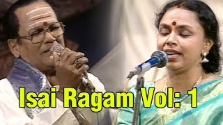 Isai Ragam  Volume 1  Music Concert by Sudha Raghunathan TM Soundararajan [upl. by Atnoed]