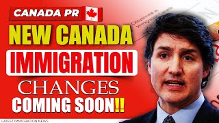 Canada PR  New Canada Immigration Changes Coming Soon IRCC New Update [upl. by Eelnodnarb]