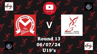 2024 Warrandyte v Knox U19 [upl. by Persons]