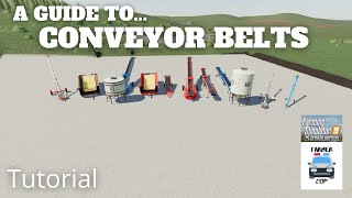 A Guide to Conveyor Belts in Farming Simulator 19 [upl. by Danyelle]