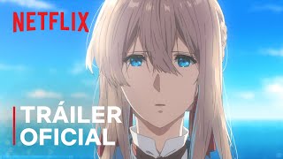 Violet Evergarden La película  Tráiler oficial  Netflix [upl. by Minton48]