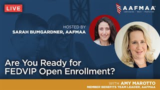 Are You Ready for FEDVIP Open Enrollment [upl. by Heigho92]