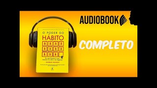 O poder do hábito Charles Duhigg 🎧 Audiobook Completo cresça [upl. by Annunciata127]