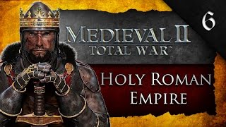 Stainless Steel Medieval 2 Total War Holy Roman Empire Campaign  Ep 6 [upl. by Elakram]