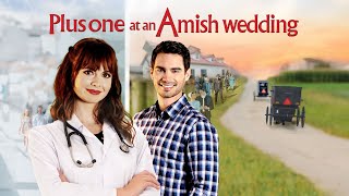 Plus One At An Amish Wedding 2022 Romance  Drama [upl. by Ardnoet]