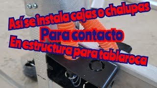 así se instala chalupas para contacto en estructura de tablaroca [upl. by Demitria925]