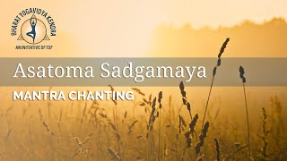 Om Asatoma Sadgamaya  Shanti Mantra from The Brihadaranyaka Upanishad [upl. by Ennove]