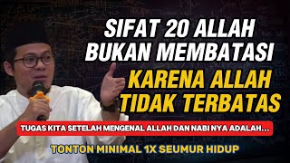 Ust M Nuruddin  Sifat 20 Allah Bukan Membatasi Karena Allah Tidak Terbatas [upl. by Macrae111]