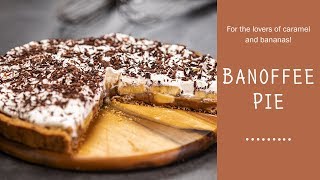 Banoffee Pie Caramel And Bananas  Food Channel L  A New Recipe Every Day [upl. by Franck]