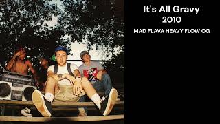 Mac Miller  Its All Gravy [upl. by Marline897]