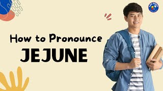 How to Pronounce Jejune and What It Means Helpful guide for quotJejunequot [upl. by Longfellow]