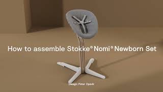 How to assemble the Stokke® Nomi® Newborn Set USVersion [upl. by Lettig116]