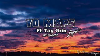 Yo Msps ft Tay Grin So mone lyrics [upl. by Yellas]