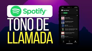 Cómo Configurar la Canción de Spotify Como Tono de Llamada [upl. by Noam]