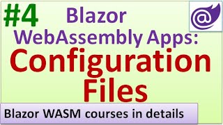 Lec19 How to Add Configuration File to Blazor WebAssembly Apps  4 [upl. by Nyleak]