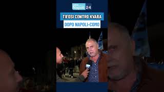 Tifosi del NAPOLI contro KVARATSKHELIA 😨🤔 [upl. by Ijok]