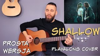 Lady Gaga Bradley Cooper  Shallow  Cover Gitara  Prosta wersja [upl. by Seen645]