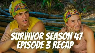 Survivor Season 47 Episode 3 Recap [upl. by Ha656]