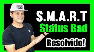 COMO RESOLVER SMART STATUS BAD BACKUP AND REPLACE  PASSO A PASSO [upl. by Cynar708]