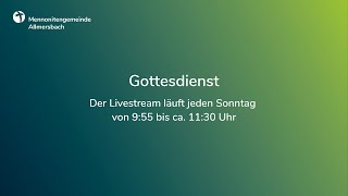 Livestream der Mennonitengemeinde Allmersbach [upl. by Ieso547]