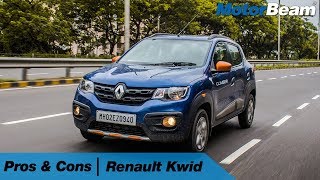 Renault Kwid  Pros amp Cons  MotorBeam [upl. by Pail679]